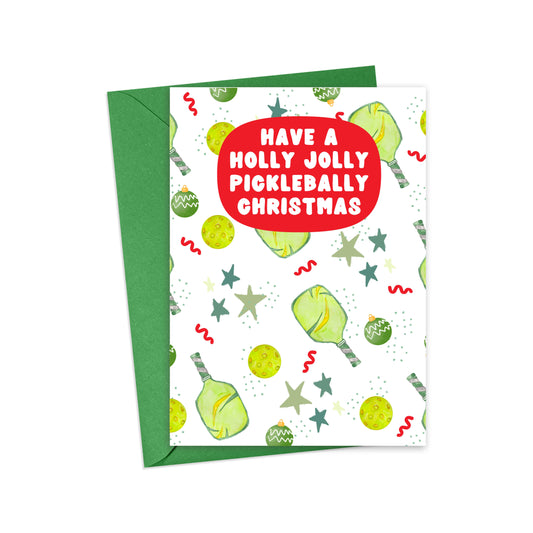 Pickleball Christmas Card | Have a Holly Jolly Picklebally Christmas