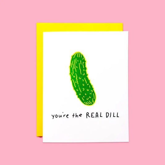 Pickleball Card | YOU'RE THE REAL DILL