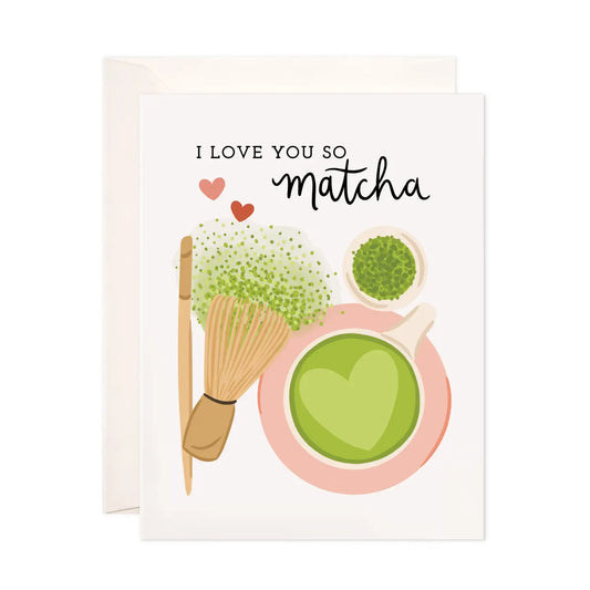 Love You Matcha Greeting Card