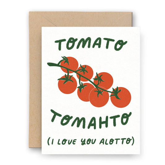 Tomato Tomahto | i love you alotto