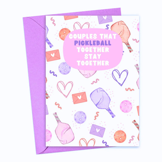 Pickleball Greeting Card | Couple that Pickleball Together Stay Together