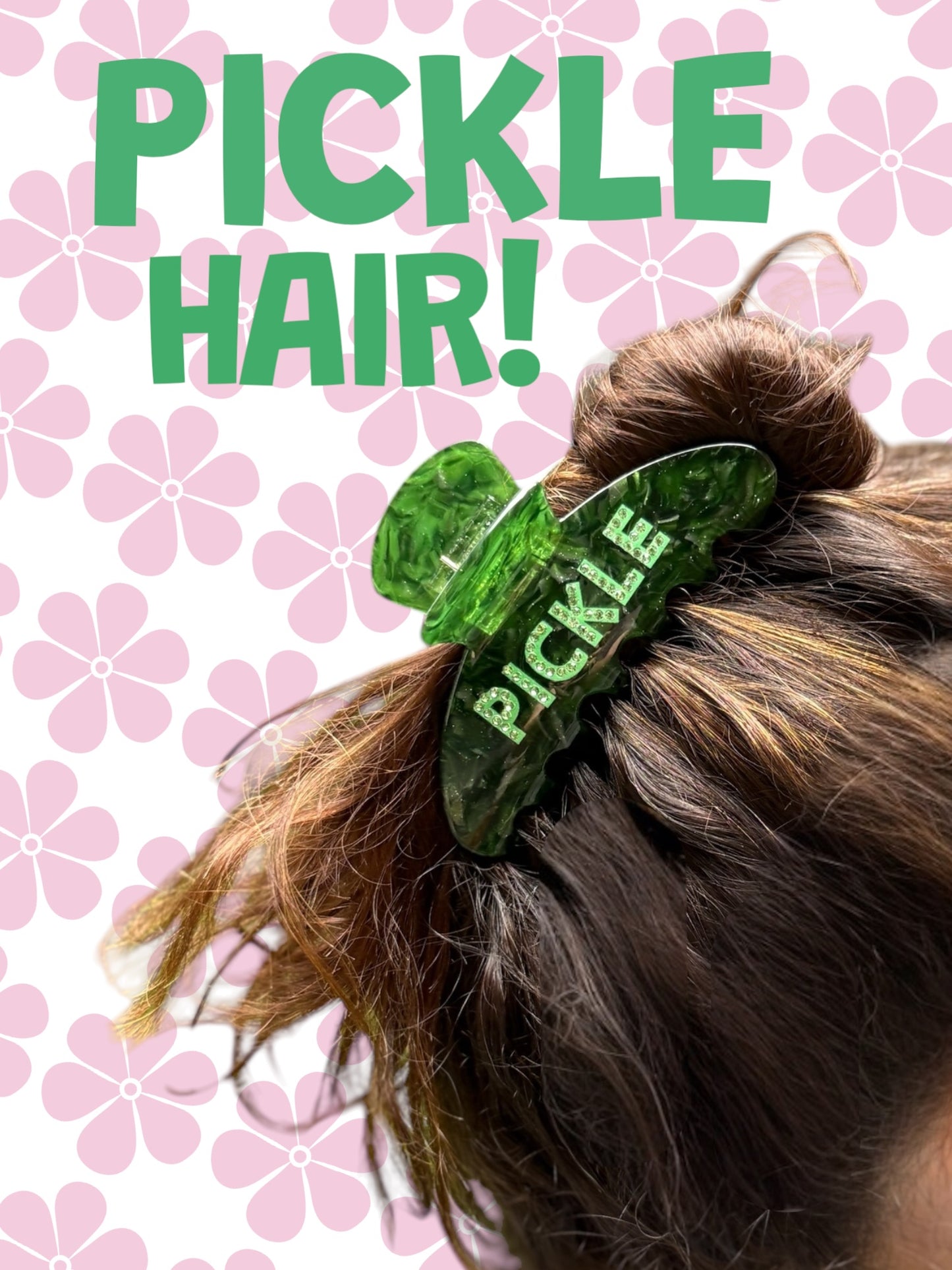 NEW!!  PICKLE Hair Claw