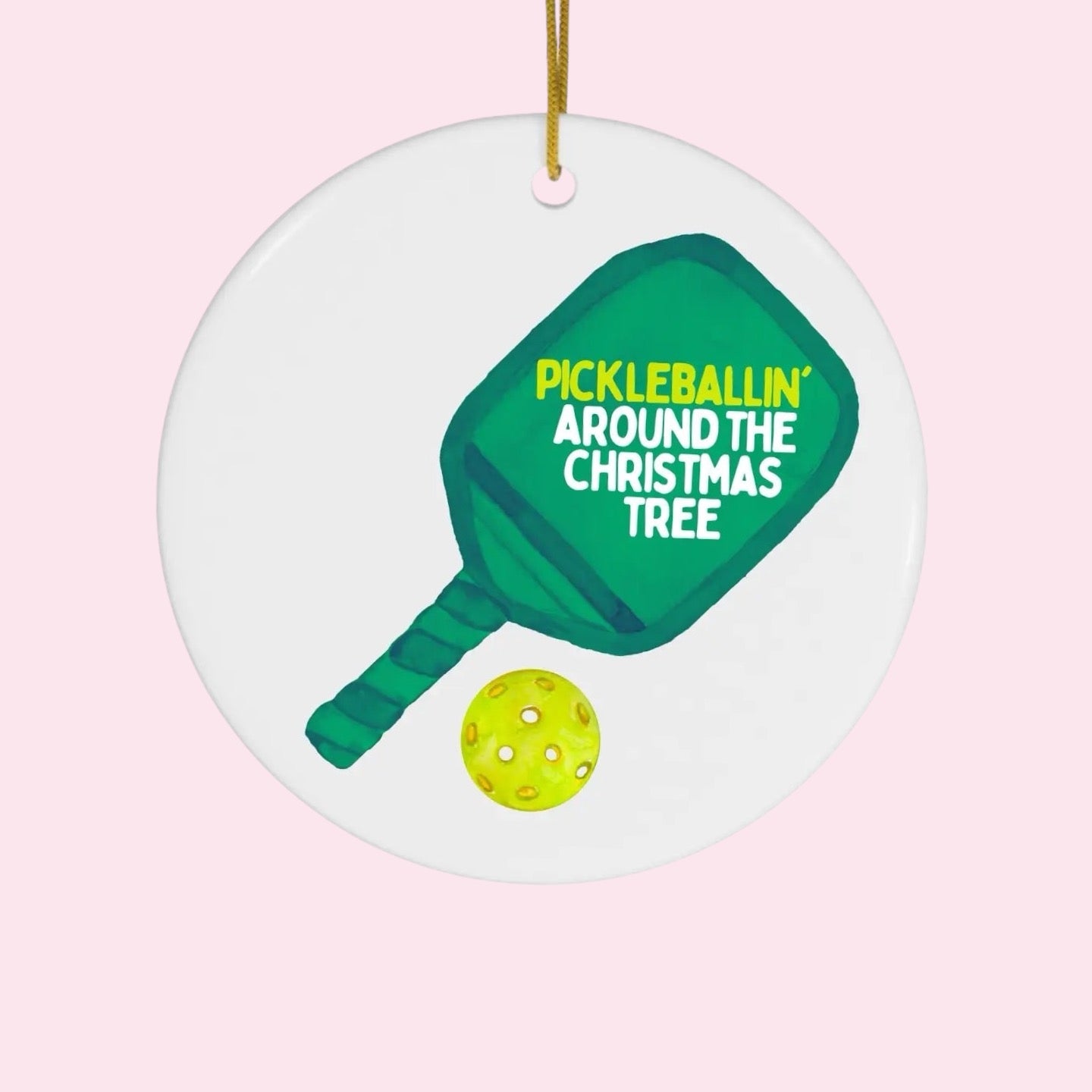 Ceramic Round 3" Ornament | Pickleballin' Around the Tree