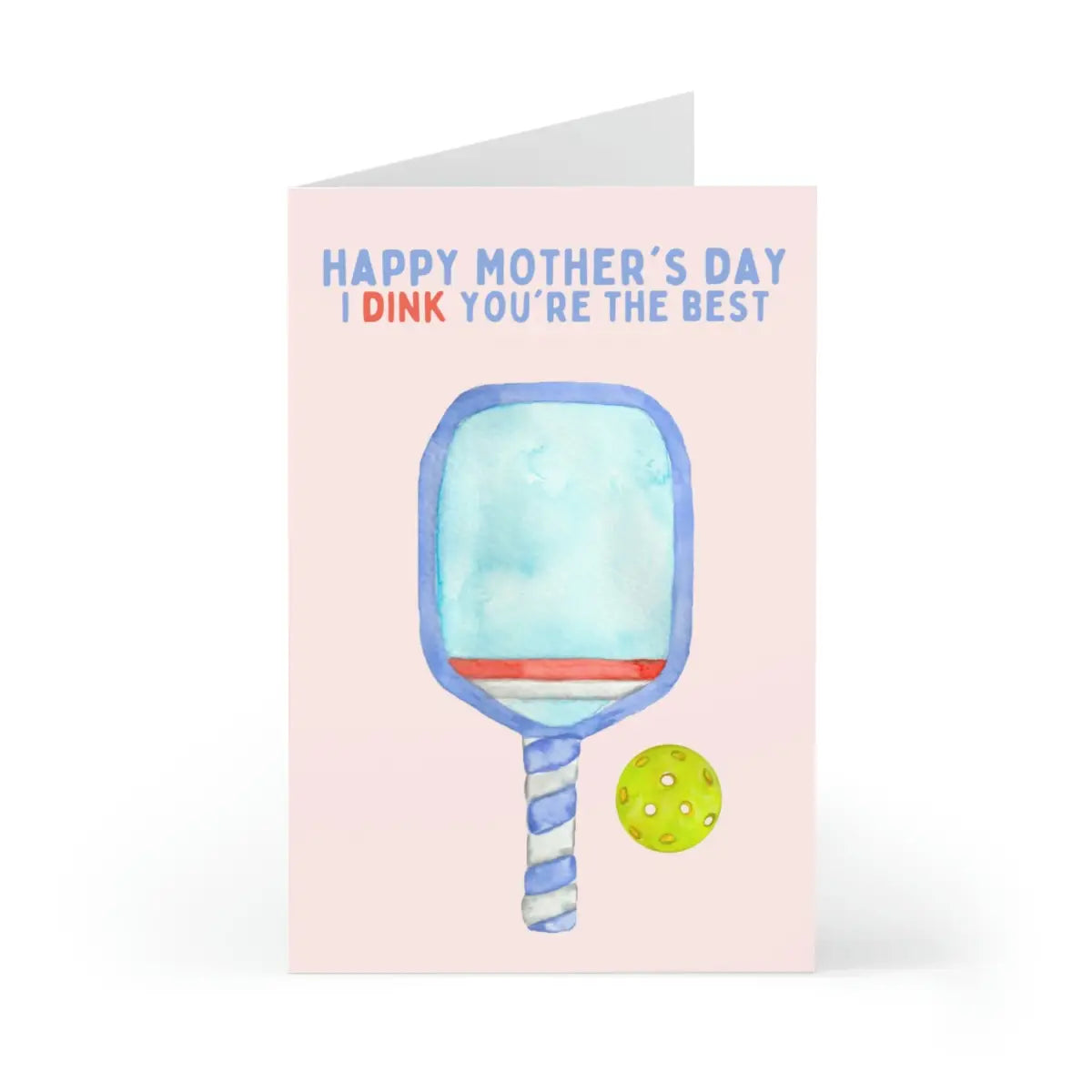 Mother's Day Card | I Dink You're the Best