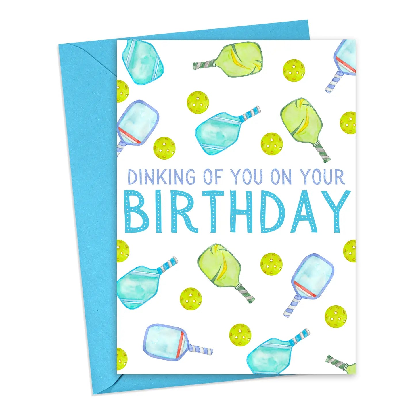 Pickleball Birthday Card | DINKING OF YOU ON YOUR BIRTHDAY