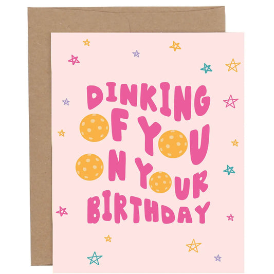Pickleball Greeting Card | dinking of you on your birthday
